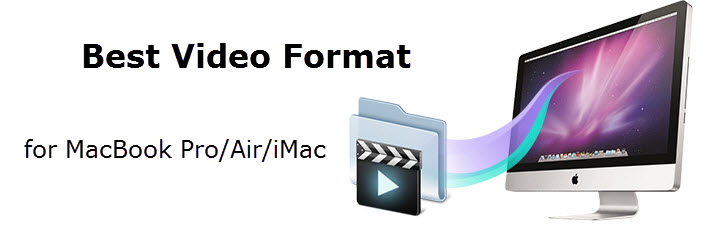 Best video file format for mac